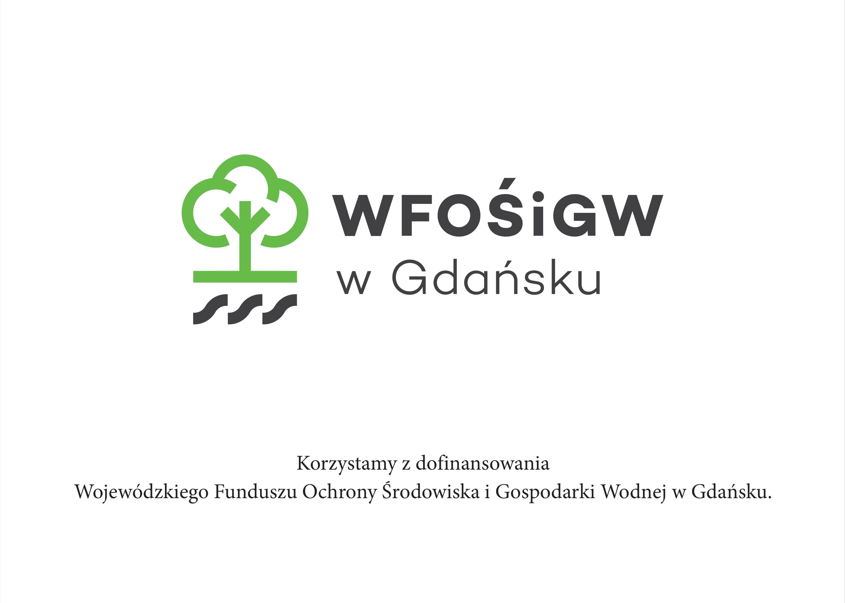Korzystamy z dofinansowania Wojewódzkiego Funduszu Ochrony Środowiska i Gospodarki Wodnej w Gdańsku